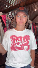 Load and play video in Gallery viewer, It's Lake Time Tee